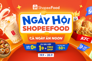  Thưởng thức bộ sưu tập ưu đãi tuyệt đỉnh tại Ngày hội ShopeeFood 20.9